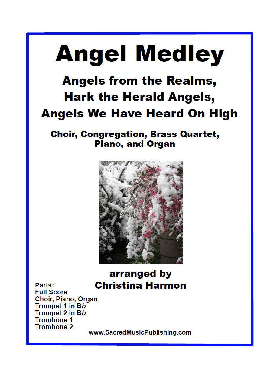 Angel Medley – Choir, Congregation, Brass Quintet, Piano, and Organ