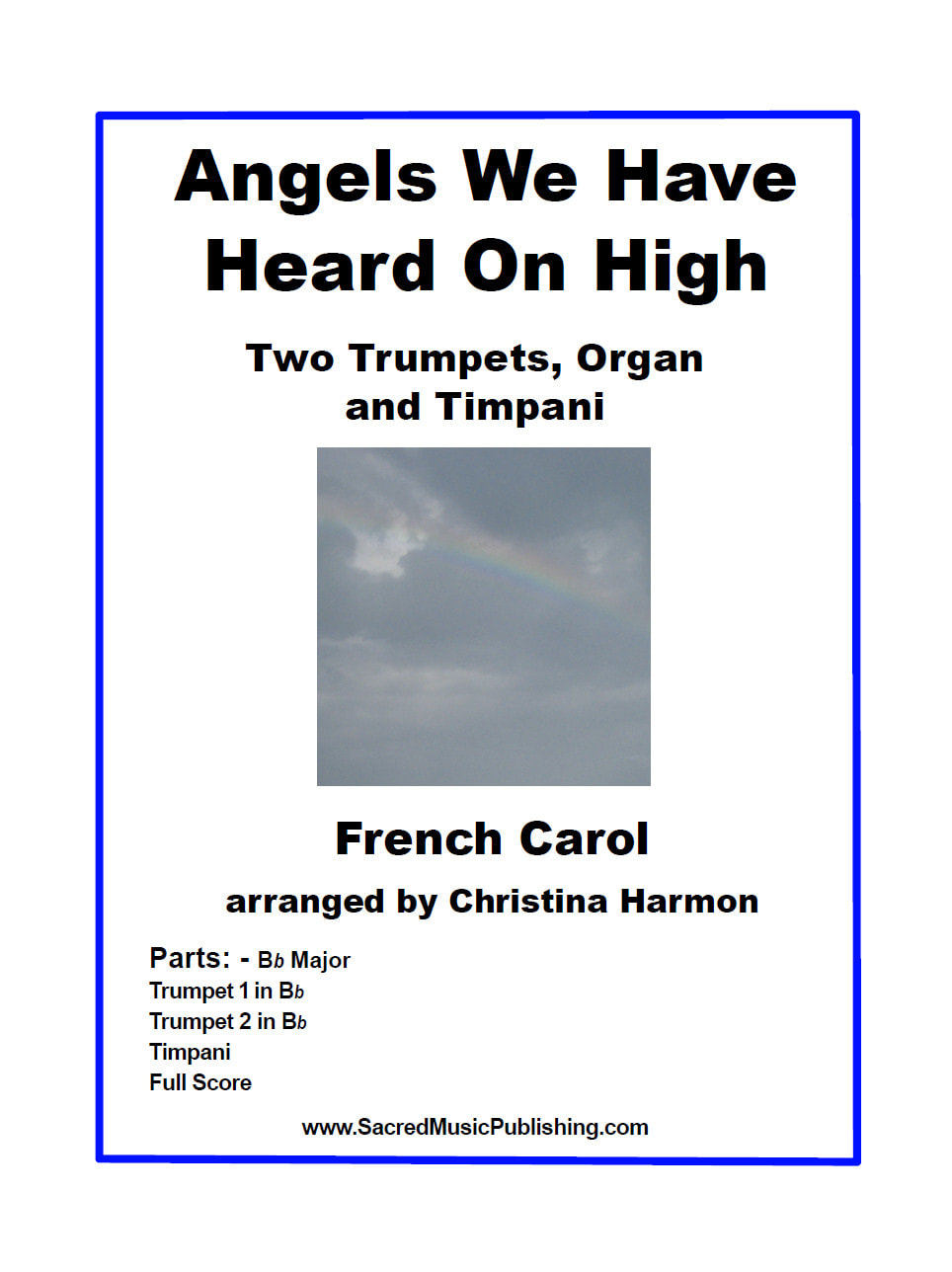 Angels We Have Heard for Two Trumpets and Organ with Optional Timpani