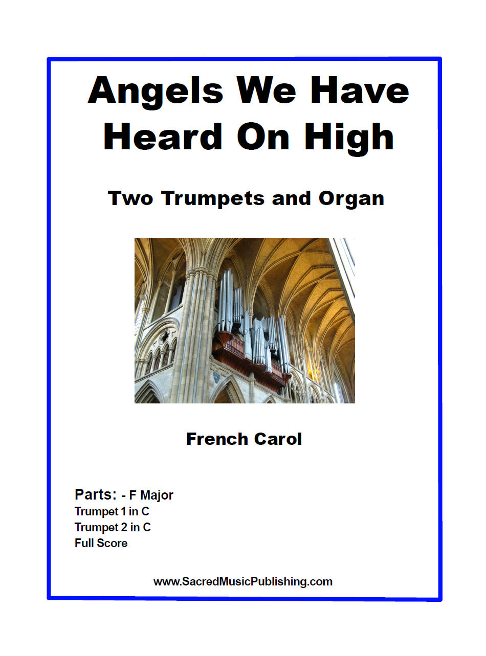 Angels We Have Heard On High - Two Trumpets and Organ